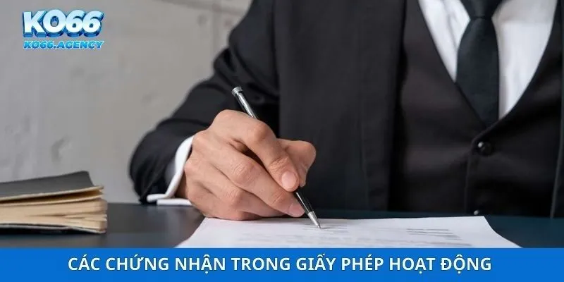 Các chứng nhận trong giấy phép hoạt động 