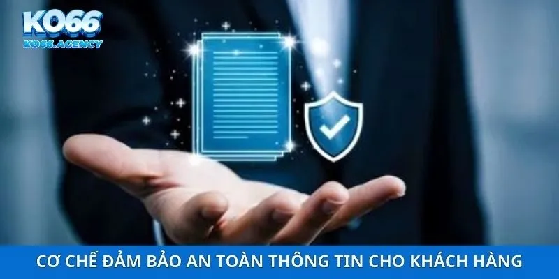 Cơ chế đảm bảo an toàn thông tin cho khách hàng
