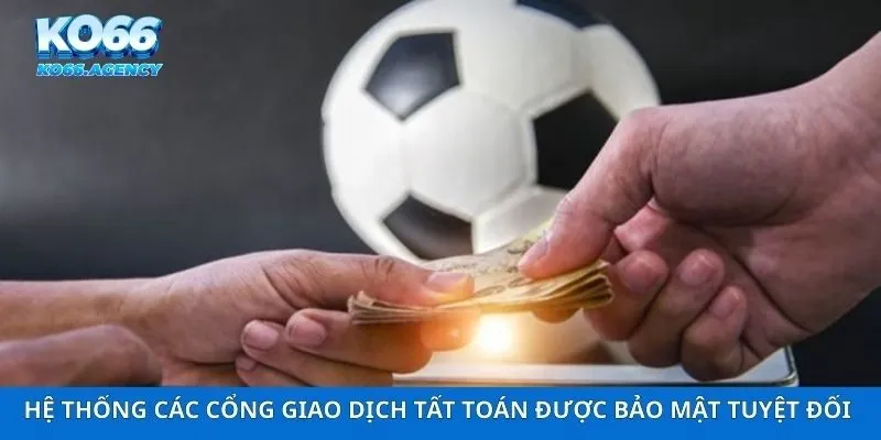 Hệ thống các cổng giao dịch tất toán được bảo mật tuyệt đối 